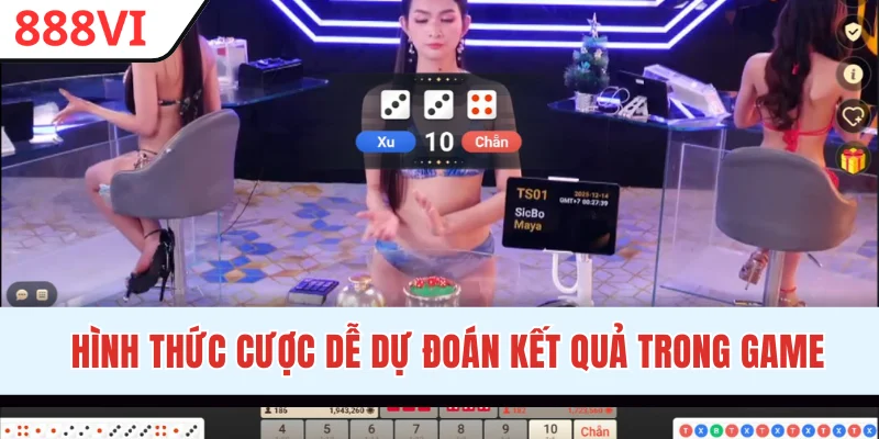 Hình thức cược dễ dự đoán trong game Tài Xỉu 888VI